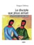 Le disciple que Jésus aimait - la passion vue par Jean