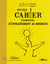 Petit cahier d'exercices : d'entraînement au bonheur