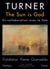 William Turner : Sun is God