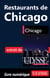 Restaurants de chicago - chapitre tiré du guide ulysse
