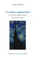 Les étoiles saignent bleu, Poèmes choisis et inédits 1980-2008