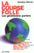 La course folle