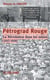 Pétrograd Rouge - la Révolution dans les usines - 1917-1918