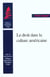 Le droit dans la culture americaine - sous la direction de  ph. raynaud et e. zoller.