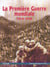 La premiere guerre mondiale 1914-1918