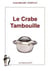 Crabe tambouille