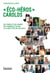 Eco-heros carolos