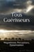 Tous guerisseurs Tome 1 : magnétisme, perceptions, dynamisation