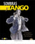 Sombras y Tango - Tome 1 : À l'ombre du chanteur de bronze (Tome 1)