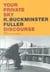 Buckminster fuller your private sky (new edition)
