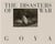 Goya The Disasters of War /anglais