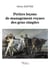 Petites leçons de management reçues des gens simples