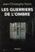Les guerriers de l'ombre