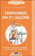 C'est malin poche : l'espagnol en 21 leçons