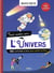 Tout savoir sur l'univers