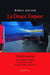 La douce torpeur - thriller social