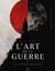 L'Art de la guerre - Les Treize articles : Un essai de Sun Tzu