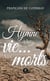 Hymne à la vie... Aux morts