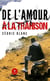De l'amour à la trahison