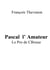 Pascal l' Amateur : Le Pro de CBouse