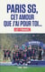 Paris SG, cet amour que j'ai pour toi