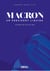 Macron le président liquide