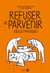 Refuser de parvenir - idées pratiques