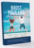Boost your life : managing your energy better