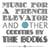 Music for a French elevator and other oddities