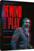 Rewind and Play