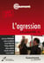 L'Agression