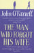 THE MAN WHO FORGOT HIS WIFE