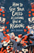 How to give your child a lifelong love of reading