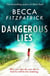 Dangerous lies