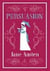 Persuasion : Annotated Edition (Alma Classics Evergreens)