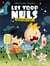 Les trop nuls t.1 - sauve qui poux !