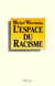 L'espace du racisme