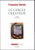 Le cercle créateur - écrits (1976-2001)