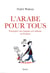 L'arabe pour tous - pourquoi ma langue est taboue en France
