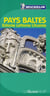 Le guide vert - pays baltes - estonie, lettonie, lituanie