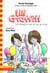 Les aventures de Lili Graffiti Tome 10 : Lili Grafitti voit la vie en rose