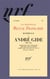 Hommage à André Gide - 1869-1951 - hommages de l'étranger Gide dans les lettres - André Gide tel que je l'ai lu