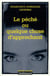 Le péché ou quelque chose d'approchant