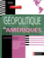 Géopolitique des amériques - nouveaux continents (édition 2009)