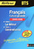 Français - culture générale - BTS - deux themes d'etudes (édition 2009/2010)