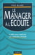 Le manager a l'ecoute - 6 defis pour developper ses capacites d'ecoute
