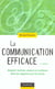 La communication efficace - 3e edition