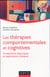 Les thérapies comportementales et cognitives - fondements théoriques et applications cliniques