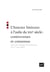 L'histoire littéraire à l'aube du XXIe siècle : controverses et consensus : Actes du colloque de Strasbourg (12-17 mai 2003)