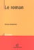 Le roman - 2e edition